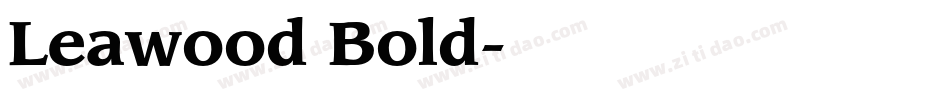 Leawood Bold字体转换